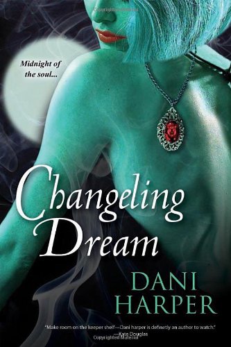 Changeling Dream Harper, Dani