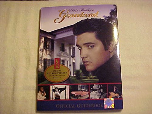Elvis Presley's Graceland the Official Guidebook used book depot
