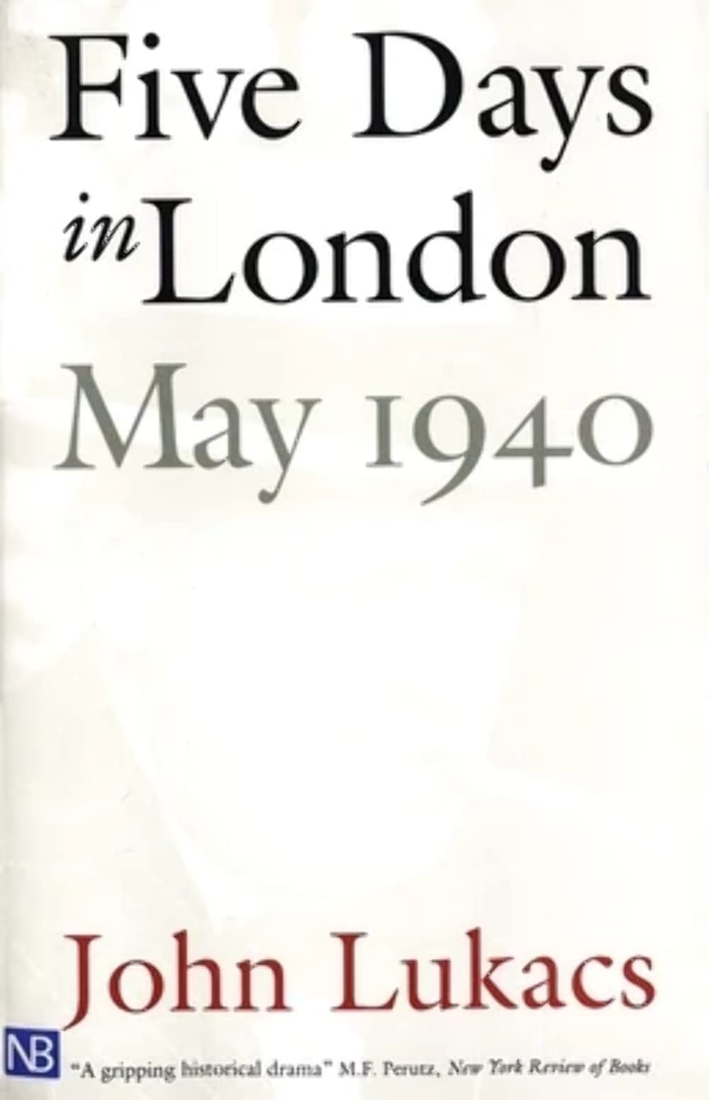 Five Days in London: May 1940 used book depot