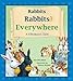 Rabbits, Rabbits Everywhere: A Fibonacci Tale McCallum, Ann and Kendall, Gideon