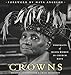 Crowns: Portraits of Black Women in Church Hats