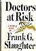 Doctors at Risk Slaughter, Frank Gill