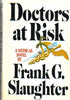 Doctors at Risk Slaughter, Frank Gill