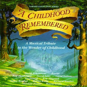 Narada Collection Series : A Childhood Remembered : A Musical Tribute To The Wonder Of Childhood used book depot