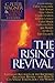 The Rising Revival: Firsthand Accounts of the Incredible Argentine Revival-And How It Can Spread Throughout the World