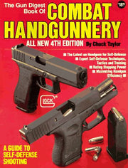 The Gun Digest Book of Combat Handgunnery, 4th Edition used book depot