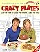 CRAZY PLATES lowFat Food So Good, Youll Swear Its Bad for You [Paperback] Podleski, Janet; and Greta Podleski