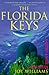 The Florida Keys: A History  Guide, Ninth Edition Williams, Joy