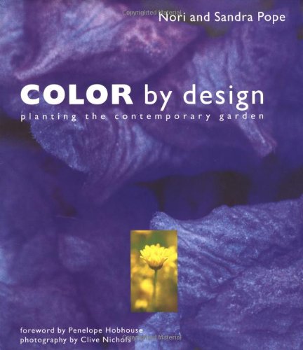 Color by Design: Planting the Contemporary Garden used book depot