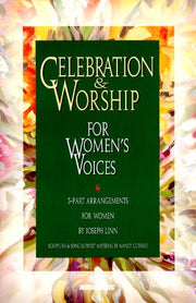 Celebration & Worship for Women's Voices, 3-Part Arrangements used book depot