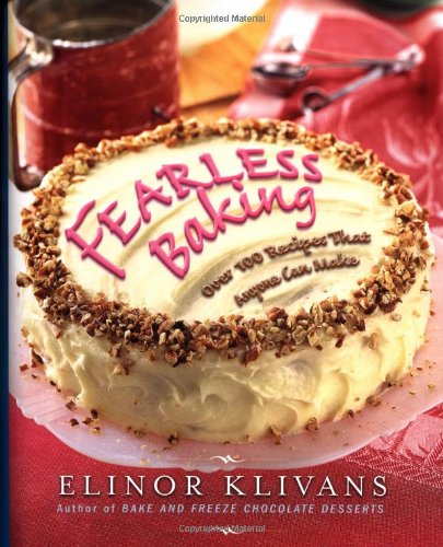 Fearless Baking: Over 100 Recipes That Anyone Can Make used book depot