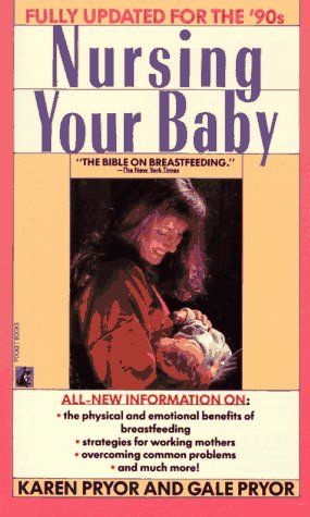 Nursing Your Baby: Revised used book depot