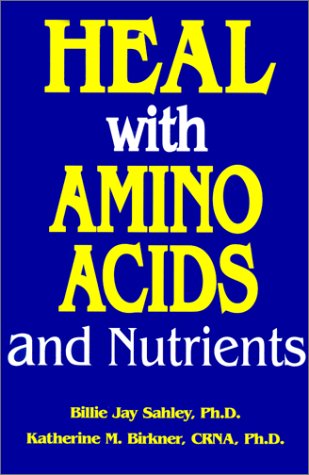 Heal With Amino Acids and Nutrients used book depot