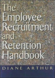 The Employee Recruitment and Retention Handbook used book depot