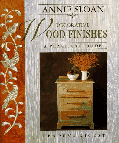 Annie Sloan Decorative Wood Finishes: A Practical Guide used book depot