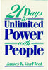 21 Days to Unlimited Power With People [Paperback] Van Fleet, James K