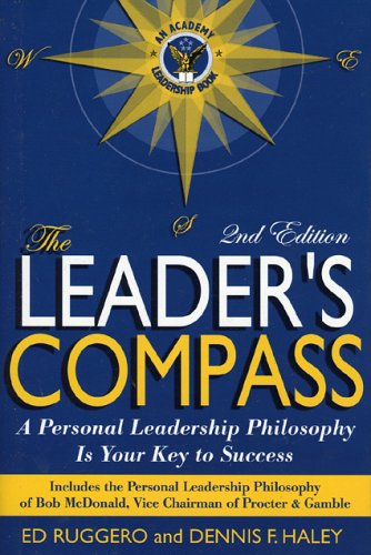 The Leader's Compass: A Personal Leadership Philosophy Is Your Key to Success used book depot