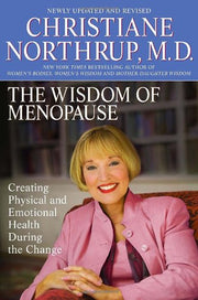 The Wisdom of Menopause: Creating Physical and Emotional Health and Healing During the Change used book depot