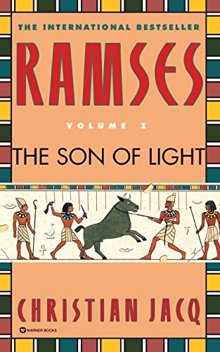 Ramses: The Son of Light  Volume I Ramses, 1 [Paperback] Jacq, Christian