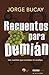 Recuentos para Demin Spanish Edition Bucay, Jorge