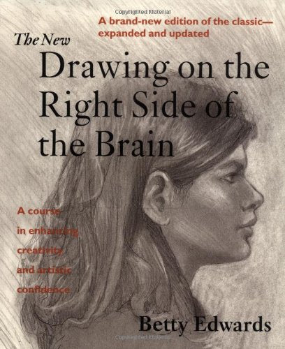 The New Drawing on the Right Side of the Brain: A Course in Enhancing Creativity and Artistic Confidence used book depot