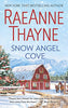 Snow Angel Cove: A Clean  Wholesome Romance Haven Point, 1 Thayne, RaeAnne