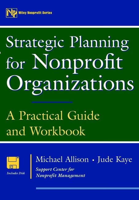 Strategic Planning for Nonprofit Organizations: A Practical Guide and Workbook used book depot
