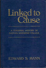 Linked to a Cause: A Personal History of Eastern Nazarene College used book depot