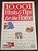 10,001 Hints and Tips for the Home [Paperback] Cassandra Kent; Julian Cassell; Peter Parham; Christine France and Pippa Greenwood