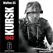Waffen-SS KURSK 1943 Volume 6 (Archive Series) used book depot