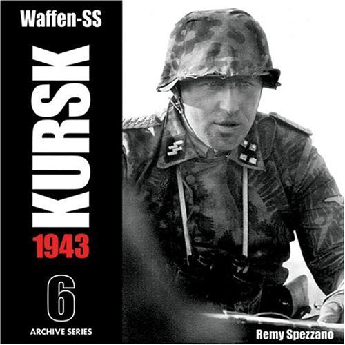 Waffen-SS KURSK 1943 Volume 6 (Archive Series) used book depot