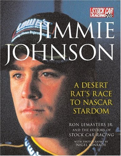 Jimmie Johnson: A Desert Rat's Race to Nascar Stardom used book depot