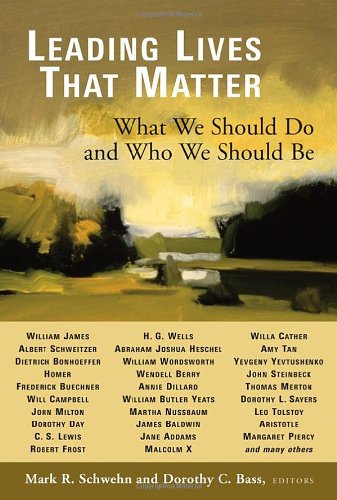 Leading Lives That Matter: What We Should Do and Who We Should Be used book depot