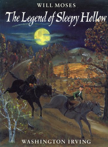 The Legend of Sleepy Hollow [Hardcover] Will Moses and Washington Irving