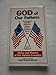 God of Our Fathers: Advice and Prayers of Our Nation's Founders