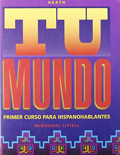 Tu Mundo : Primer Curso Para Hispanohablantes  Your World: First Course For Spanish Speakers Spanish Edition Samaniego, Fabian A