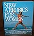 New Aerobics for Women, The Cooper, Kenneth H