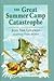 The Great Summer Camp Catastrophe Van Leeuwen, Jean