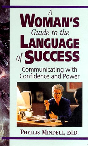 A Woman's Guide To The Language Of Success: Communicating with Confidence and Power used book depot