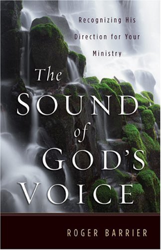 The Sound of God’s Voice: Recognizing His Direction for Your Ministry used book depot