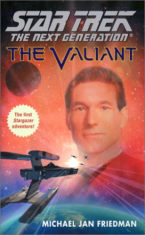 The Valiant Star Trek The Next Generation Friedman, Michael Jan