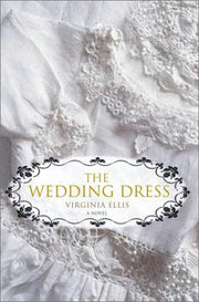The Wedding Dress: A Novel used book depot