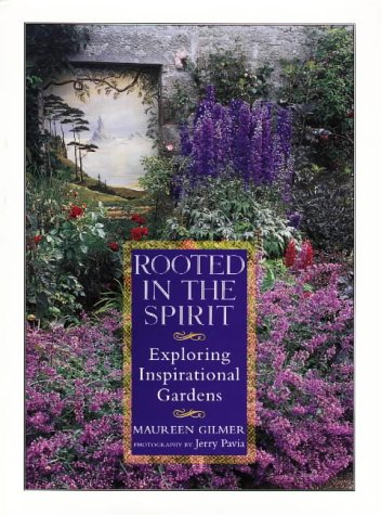 Rooted in the Spirit: Exploring Inspirational Gardens used book depot