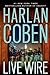 Live Wire Myron Bolitar [Hardcover] Coben, Harlan