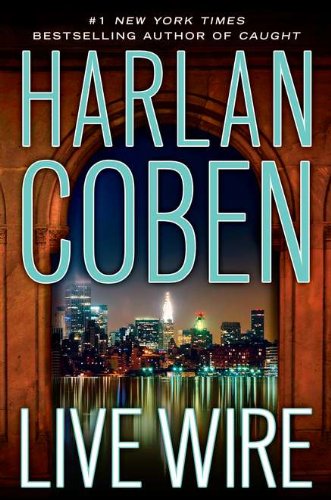 Live Wire Myron Bolitar [Hardcover] Coben, Harlan