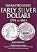 The United States Early Silver Dollars 1794 to 1803