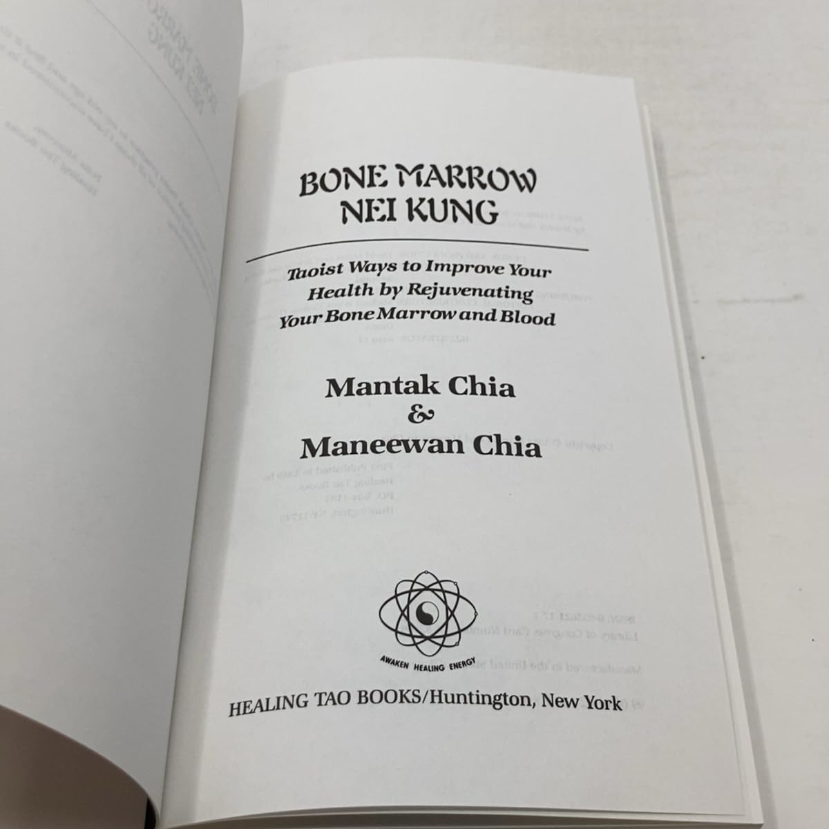 Bone Marrow Nei Kung: Taoist Ways to Improve Your Health by Rejuvenating Your Bone Marrow and Blood used book depot
