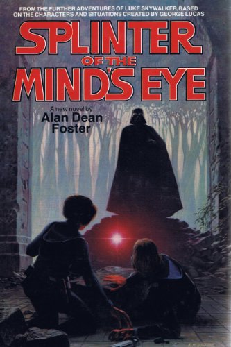 Splinter Of The Mind's Eye: From the Adventures of Luke Skywalker