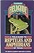 A Field Guide to Reptiles and Amphibians of Texas Texas Monthly Fieldguide Series Garrett, Judith M and Barker, David G