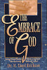 The Embrace of God Erickson, M Lloyd